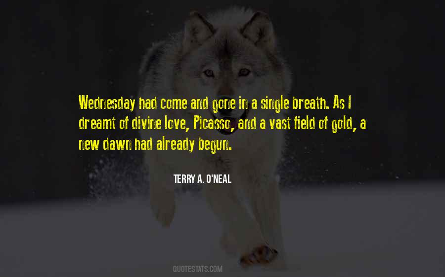 Terry A O Neal Quotes #920646