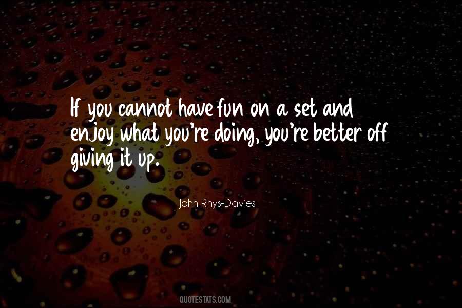 Never Settle For Less Than You Deserve Quotes #142780
