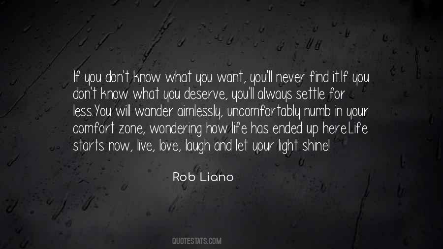 Never Settle For Less Than You Deserve Quotes #202102