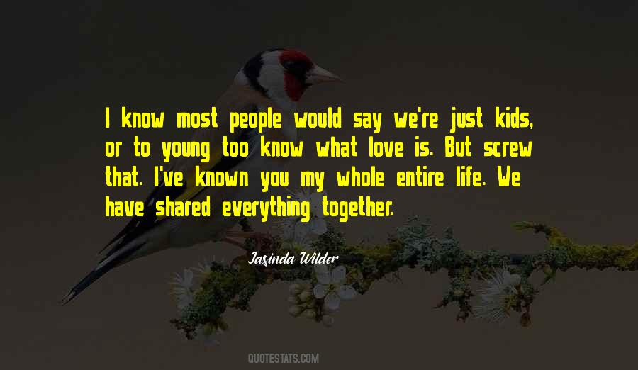 Wilder Kids Quotes #555843