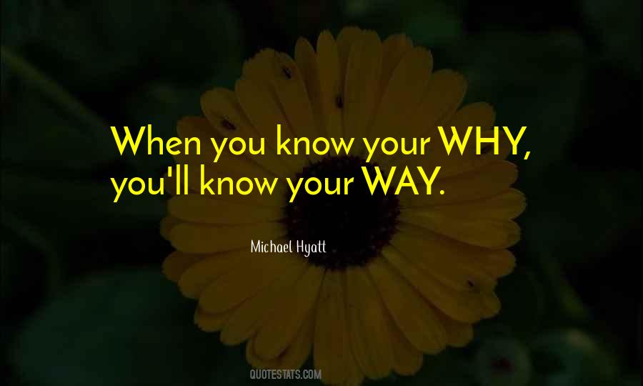Know Your Why Quotes #204300