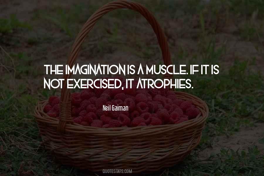 Imagination Is Quotes #1213056