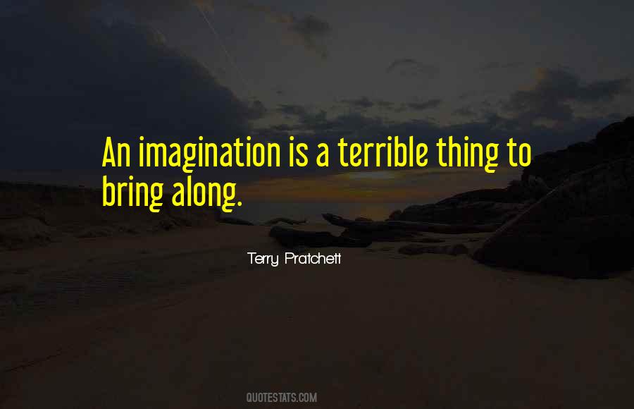 Imagination Is Quotes #1402093