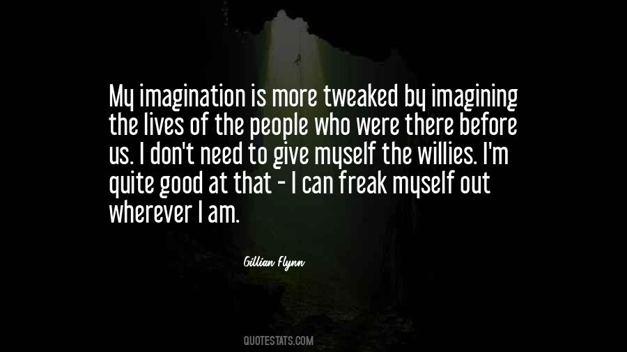 Imagination Is Quotes #986478