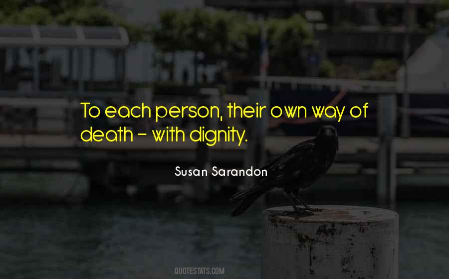 Death With Dignity Quotes #1436458