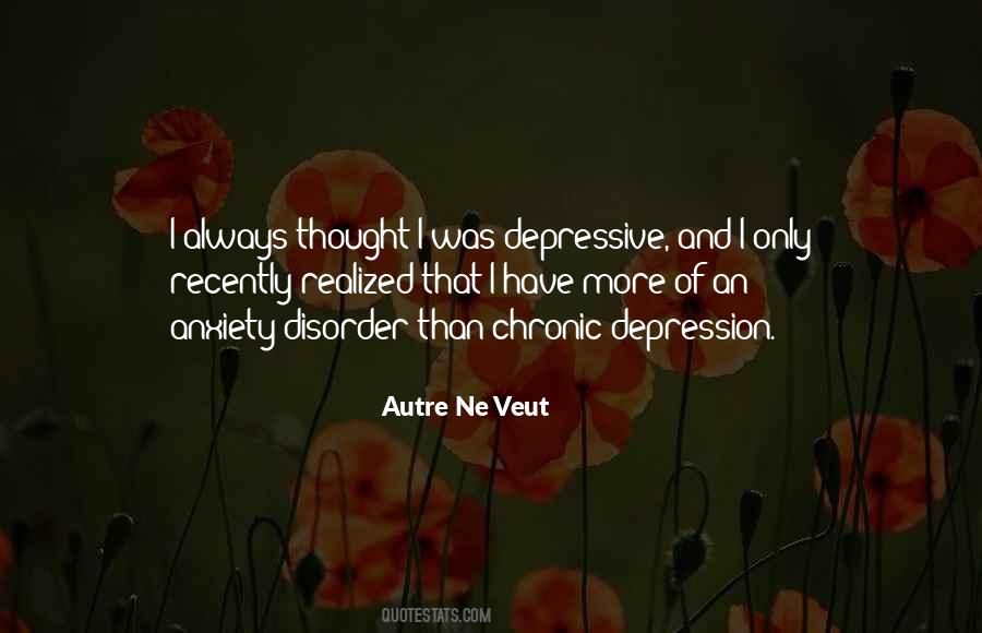 Chronic Anxiety Quotes #443334