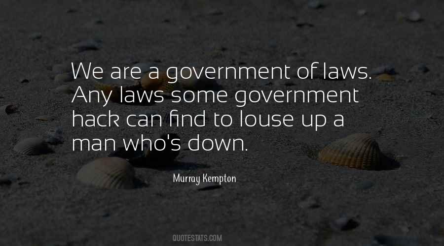 Laws Government Quotes #625719