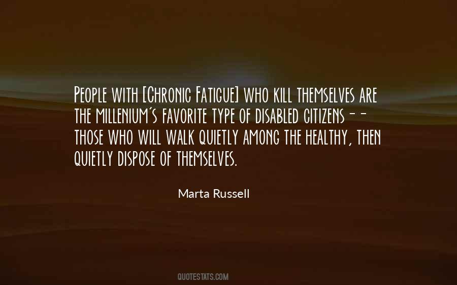Chronic Fatigue Quotes #271277