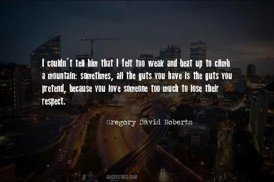 Love Is Felt Quotes #256533
