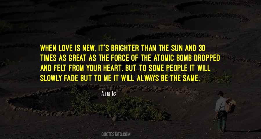 Love Is Felt Quotes #356440