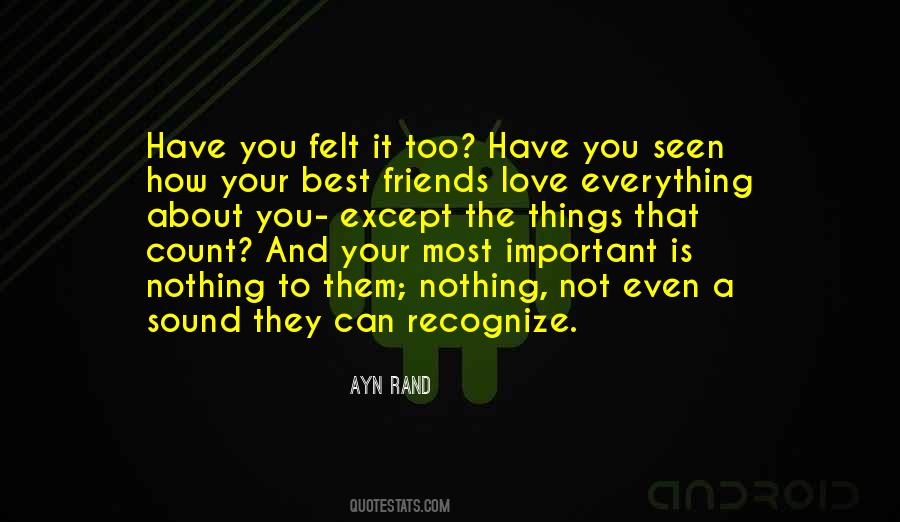 Love Is Felt Quotes #392994