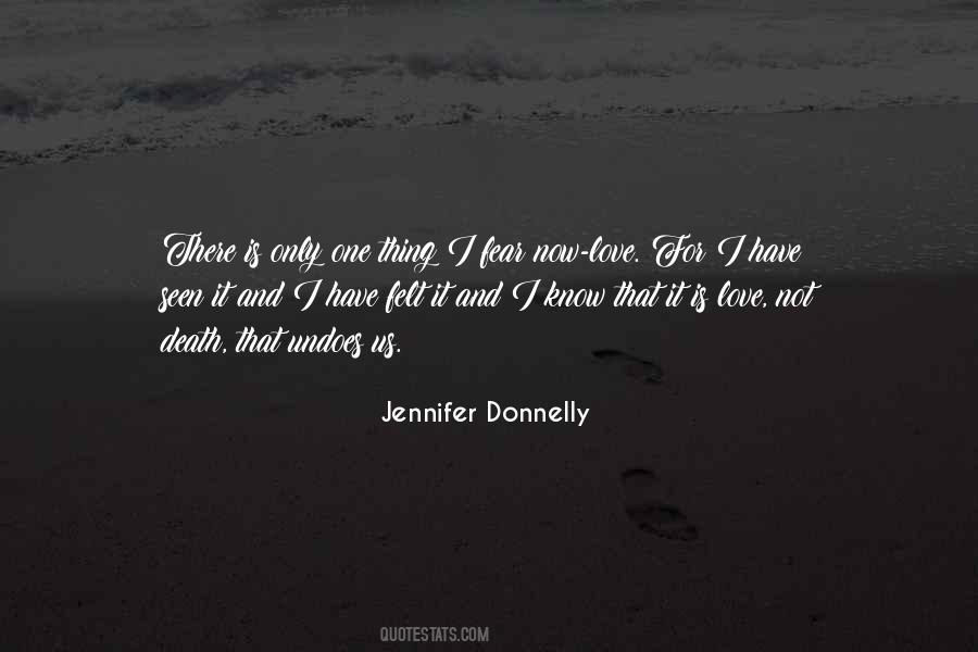 Love Is Felt Quotes #396455