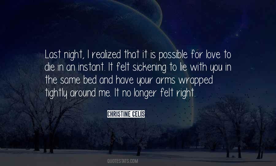 Love Is Felt Quotes #583237