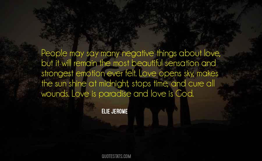Love Is Felt Quotes #719810