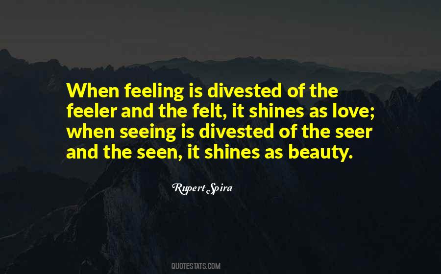 Love Is Felt Quotes #77432