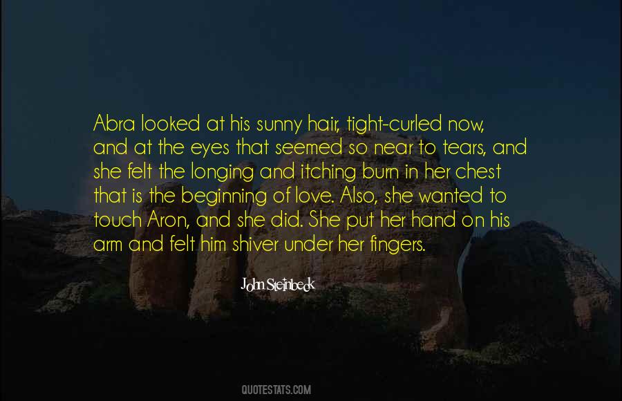 Love Is Felt Quotes #801426