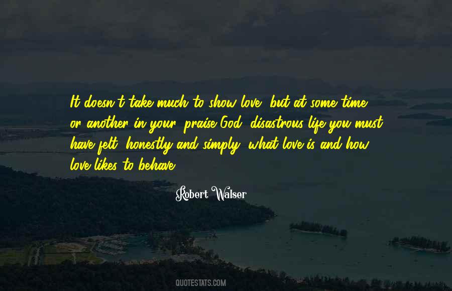 Love Is Felt Quotes #804512