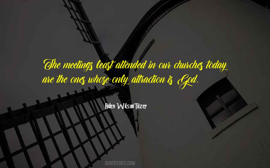 Non Meetings Today Quotes #621882