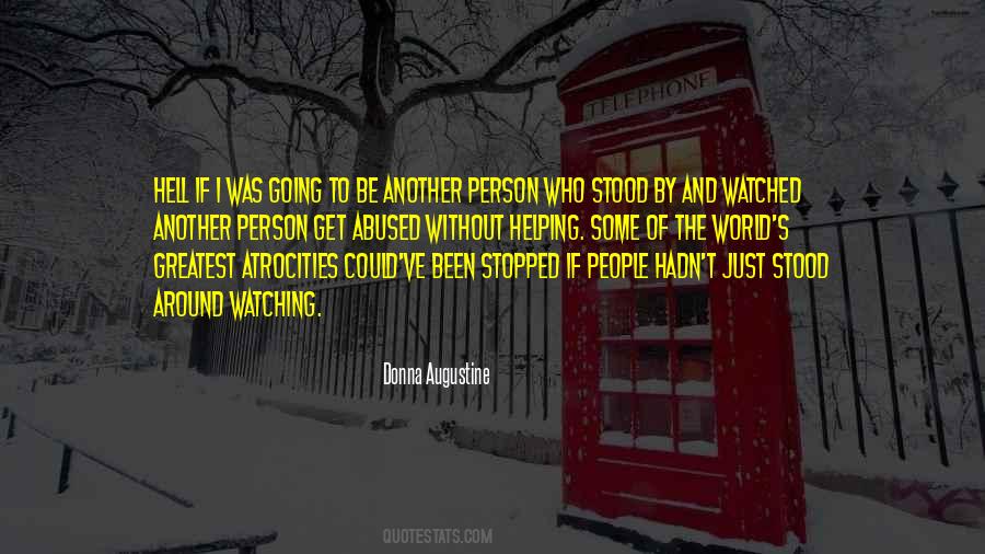 Person When No Ones Watching Quotes #120899