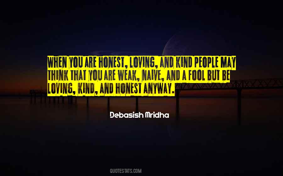Love Is For The Weak Quotes #348538