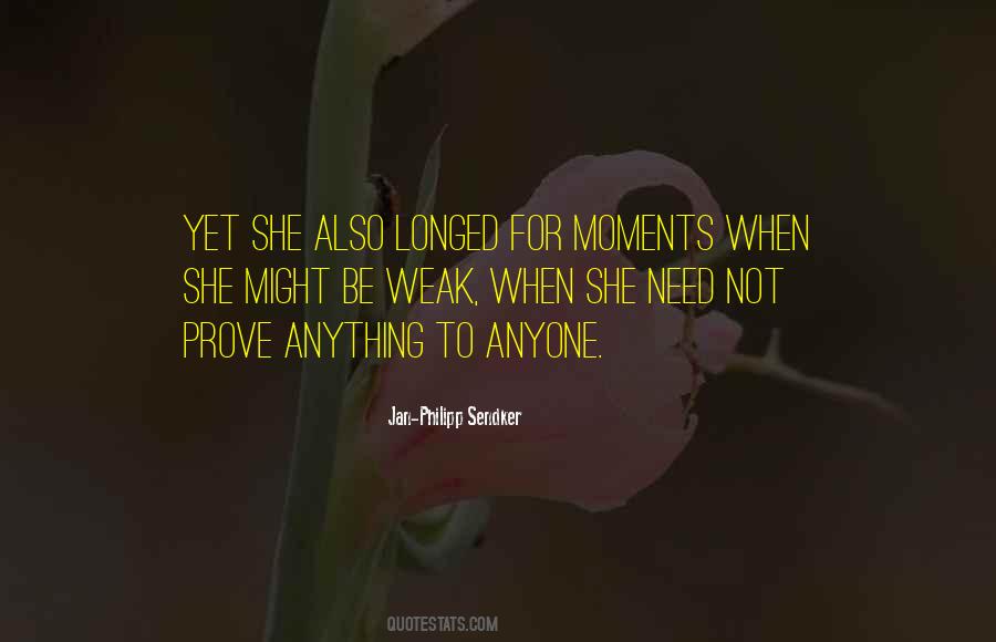 Love Is For The Weak Quotes #454390