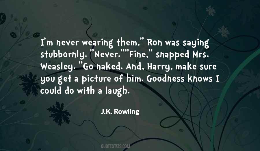Stubbornly Sure Quotes #1787523