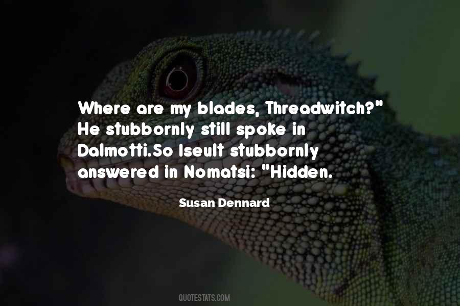 Stubbornly Sure Quotes #253805