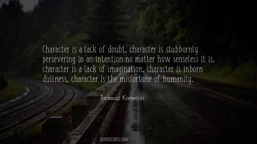 Stubbornly Sure Quotes #485559