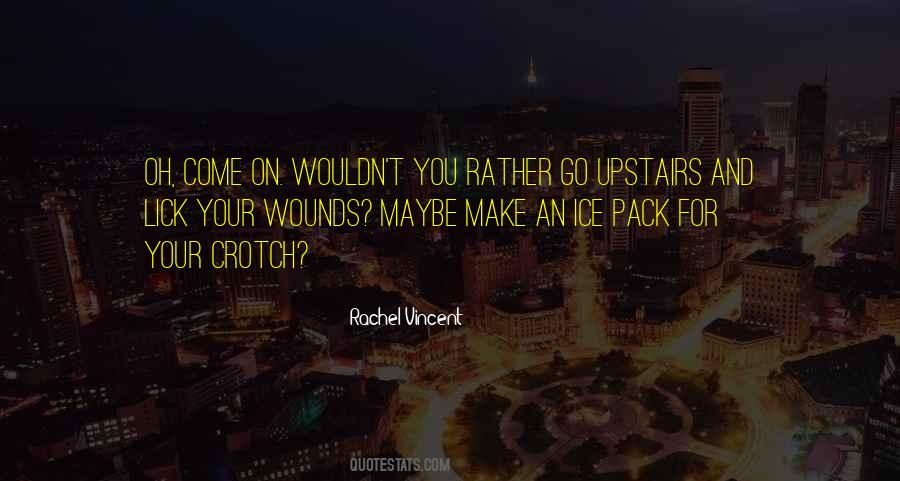 Quotes About Lick #1260067