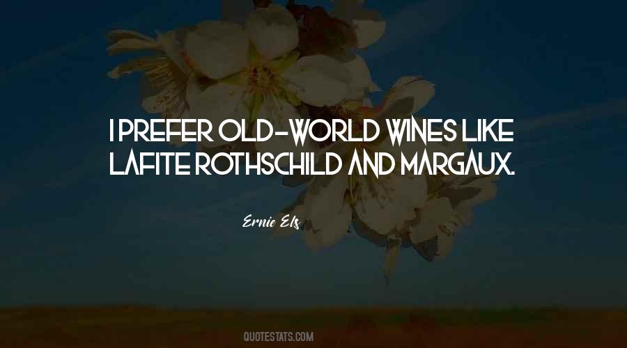 Lafite Rothschild Quotes #1770060