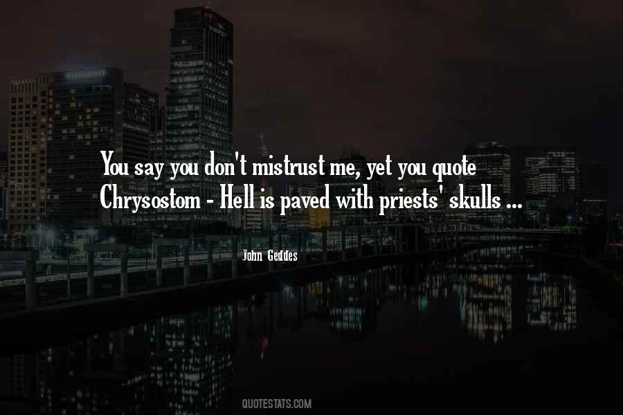 Chrysostom Quotes #829449