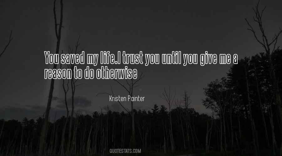 Reason To Quotes #1653281