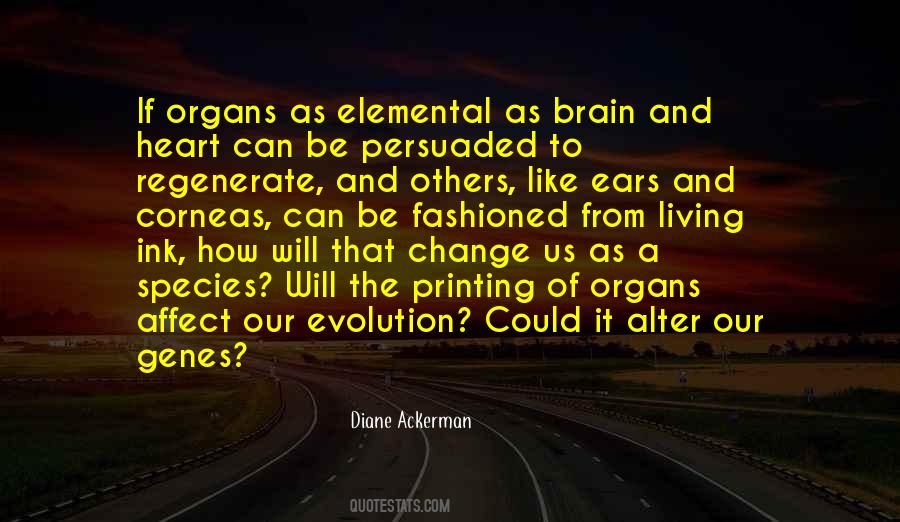 Brain Evolution Quotes #1299450