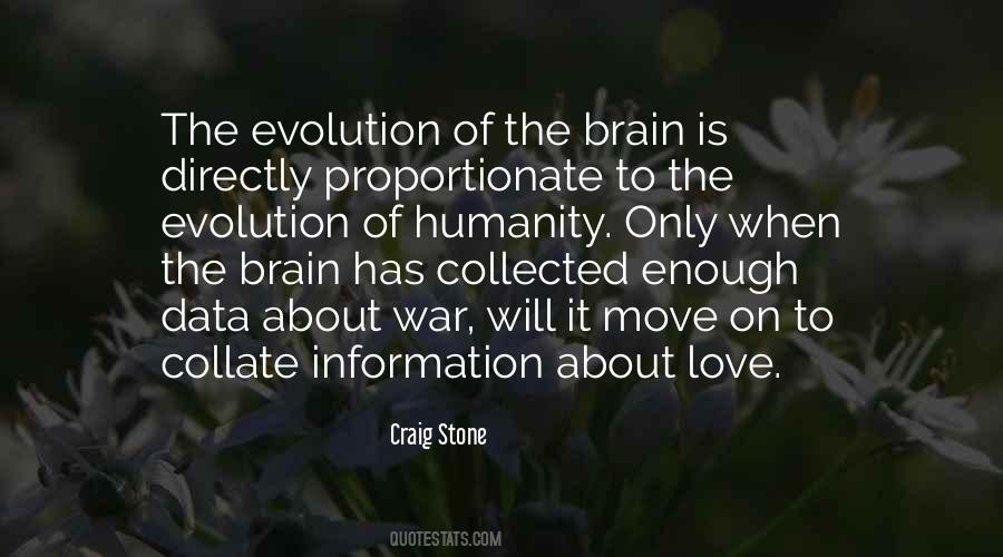 Brain Evolution Quotes #1426617