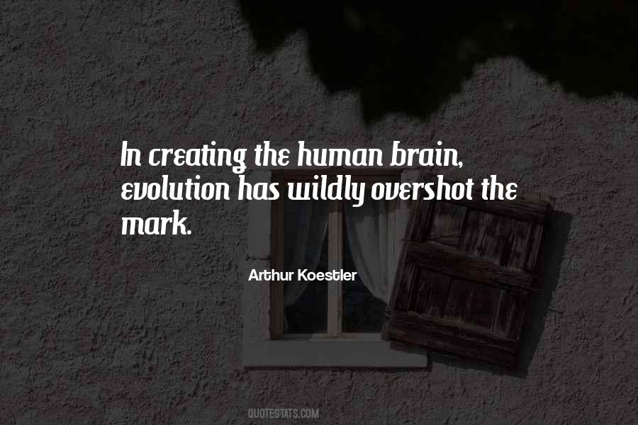 Brain Evolution Quotes #306931