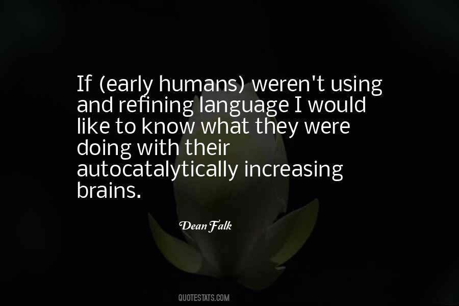 Brain Evolution Quotes #320389