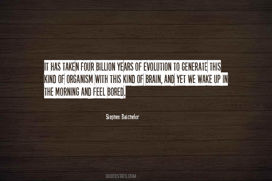 Brain Evolution Quotes #56515