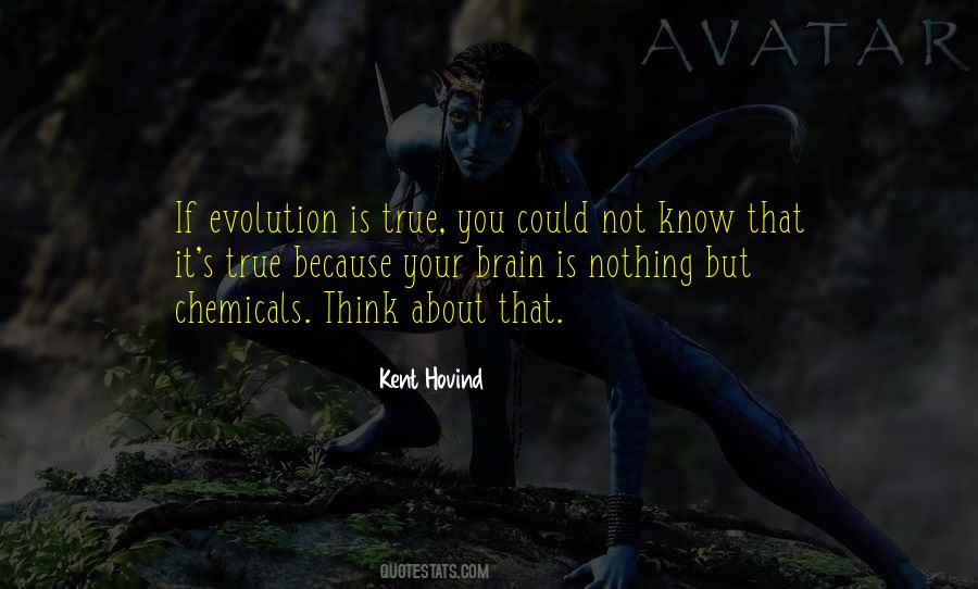 Brain Evolution Quotes #720424