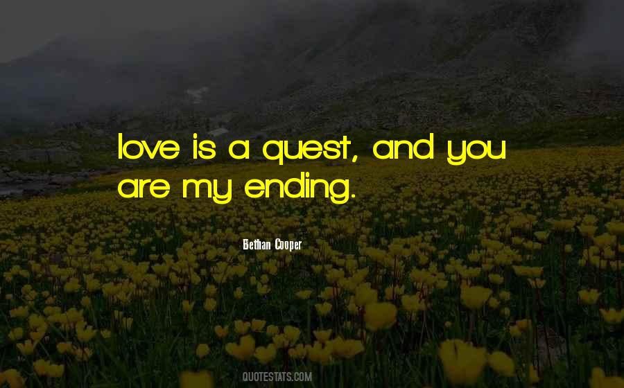 Quotes About The Quest For Love #1021950