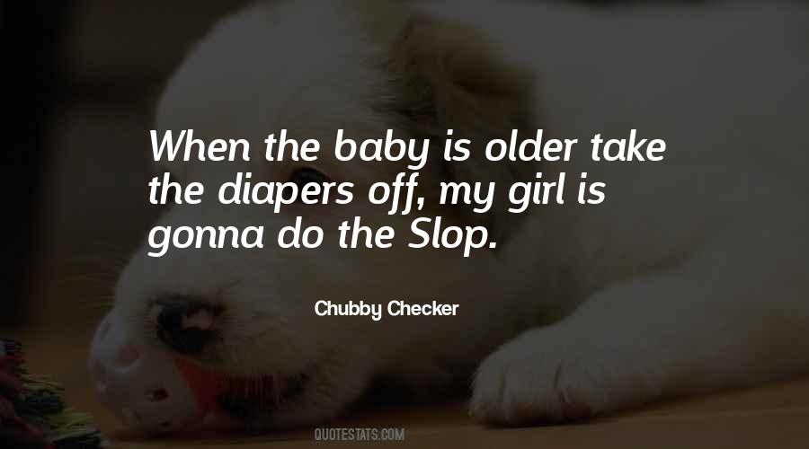 Chubby Baby Quotes #1850723