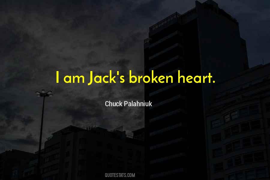 Chuck Palahniuk I Am Jack's Quotes #1172644