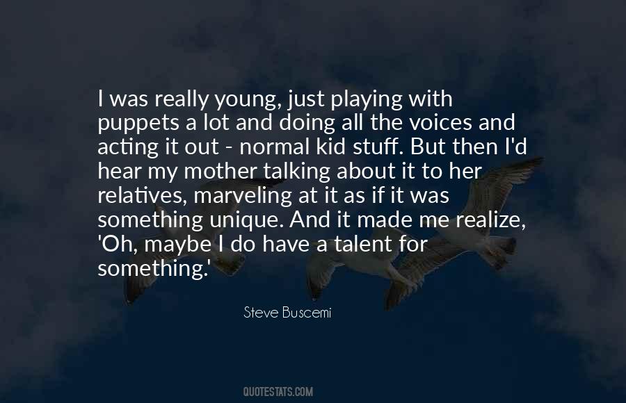 Talent Young Quotes #1582658