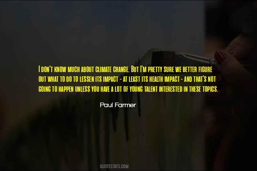 Talent Young Quotes #599519