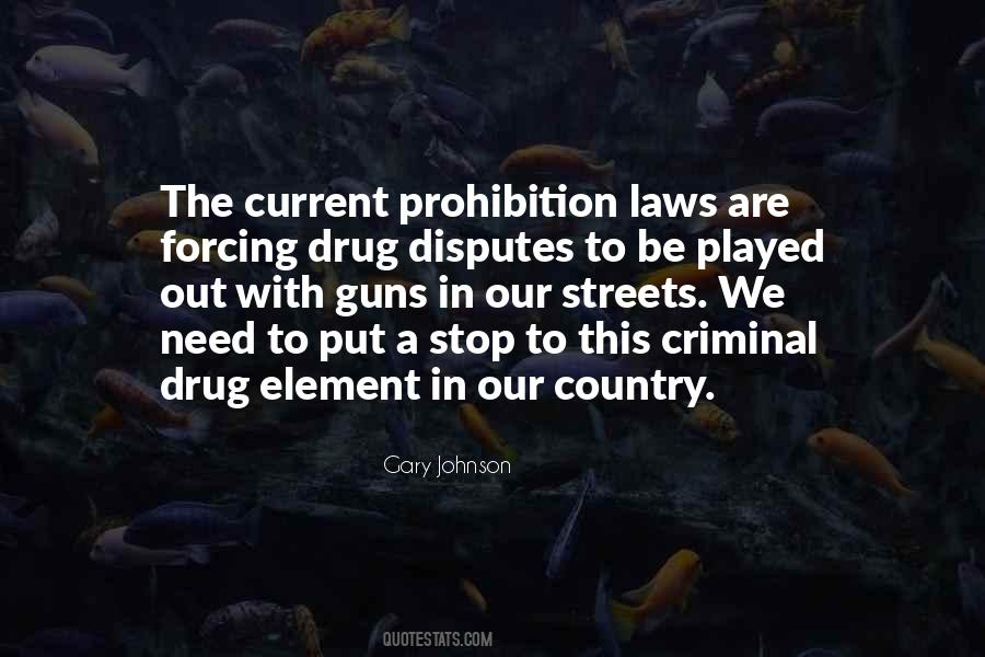 Drug Prohibition Quotes #1498703