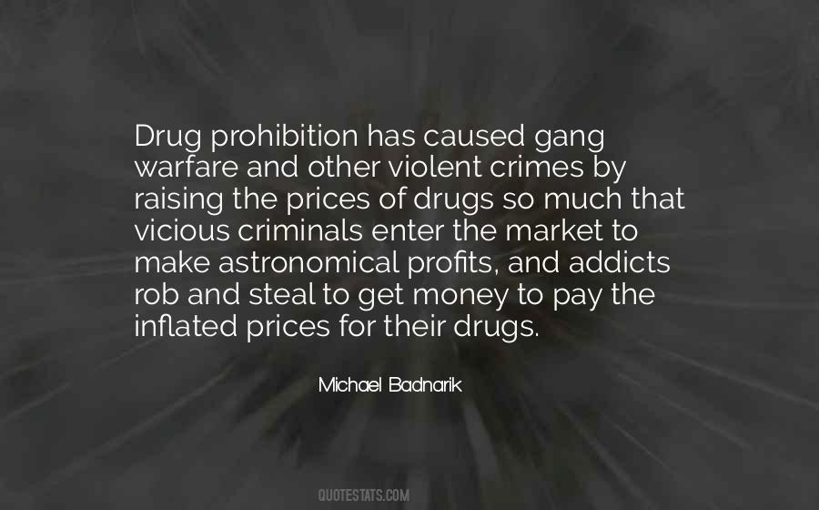 Drug Prohibition Quotes #615911