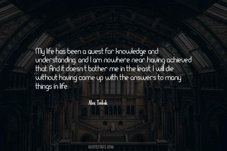 Quotes About The Quest For Knowledge #534454