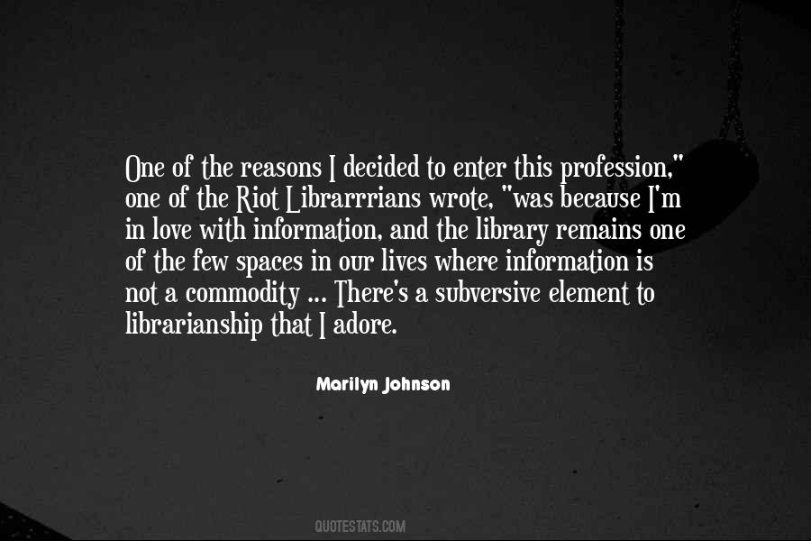 Quotes About Librarianship #1185701