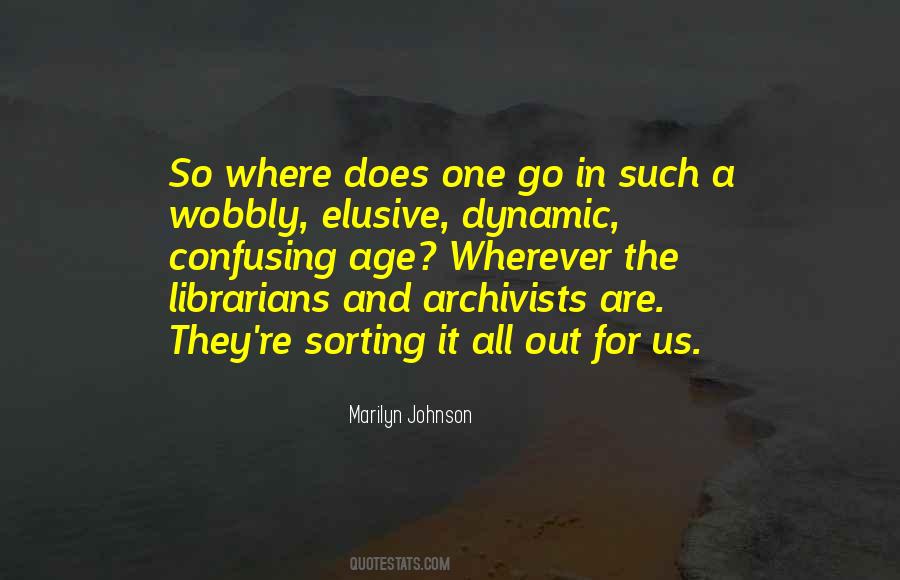 Quotes About Librarianship #1327228