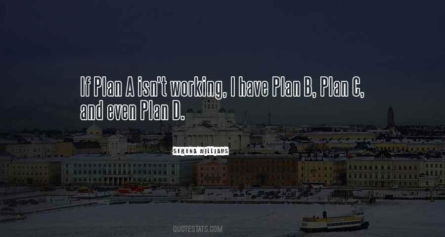 Plan A And Plan B Quotes #1504460