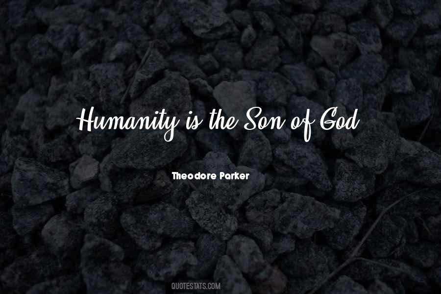 Humanity God Quotes #181193